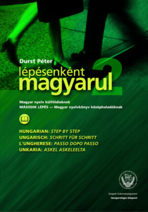 Lépésenként magyarul 2. - Magyar nyelvkönyv középhaladóknak